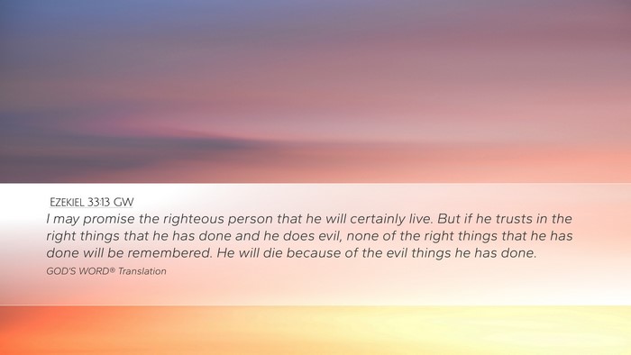 Ezekiel 33:13 GW Bible Verse Image