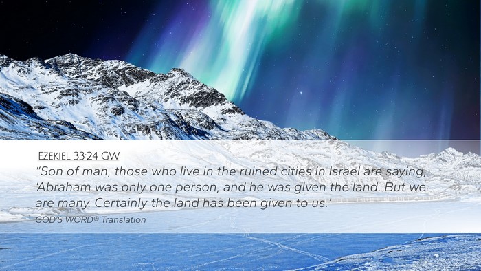 Ezekiel 33:24 GW Bible Verse Image