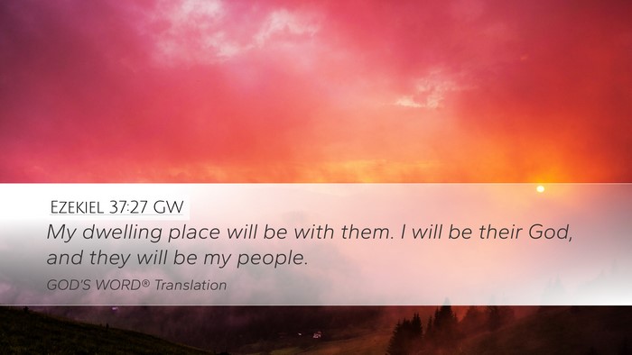 Ezekiel 37:27 GW Bible Verse Image