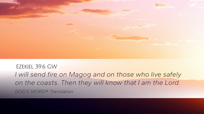 Ezekiel 39:6 GW Bible Verse Image