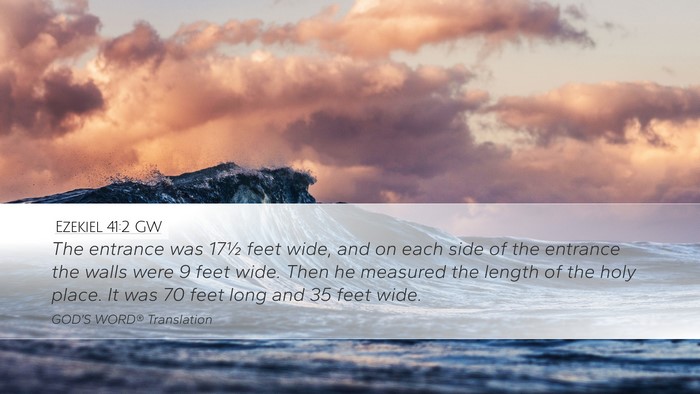 Ezekiel 41:2 GW Bible Verse Image