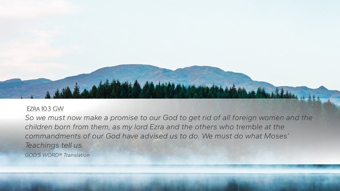 Ezra 10:3 GW Bible Verse Image