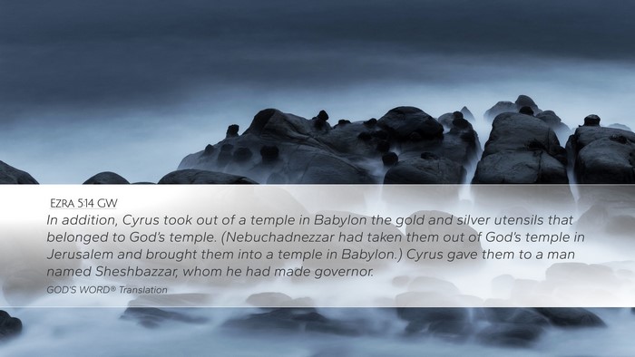 Ezra 5:14 GW Bible Verse Image