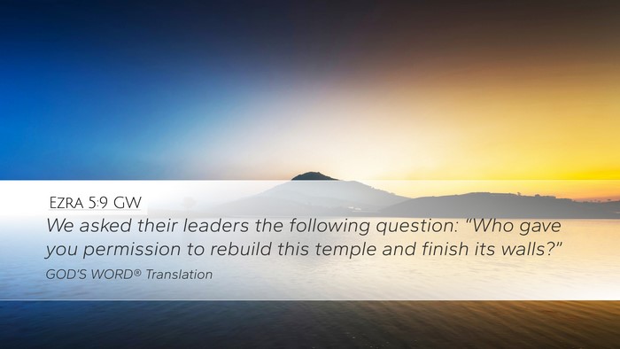 Ezra 5:9 GW Bible Verse Image