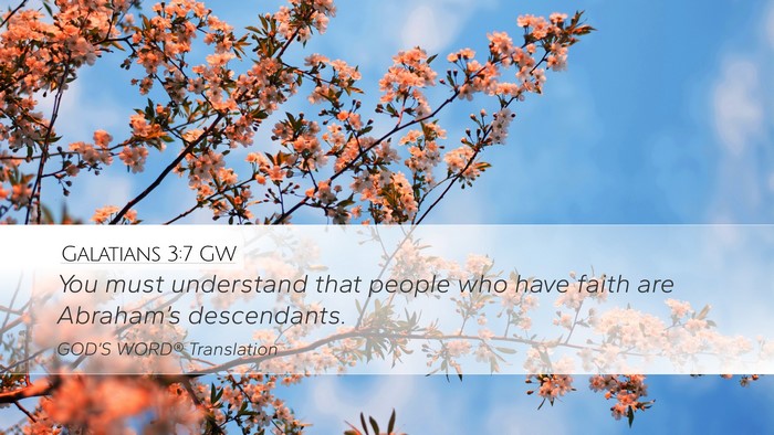 Galatians 3:7 GW Bible Verse Image
