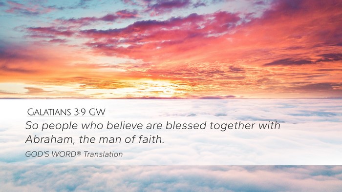 Galatians 3:9 GW Bible Verse Image