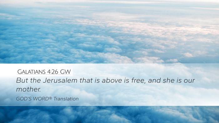 Galatians 4:26 GW Bible Verse Image
