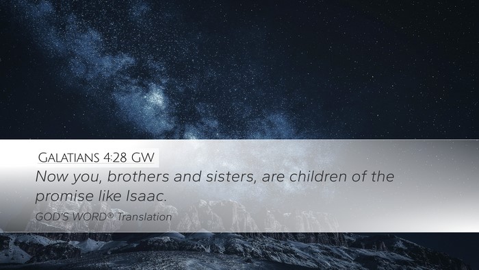 Galatians 4:28 GW Bible Verse Image