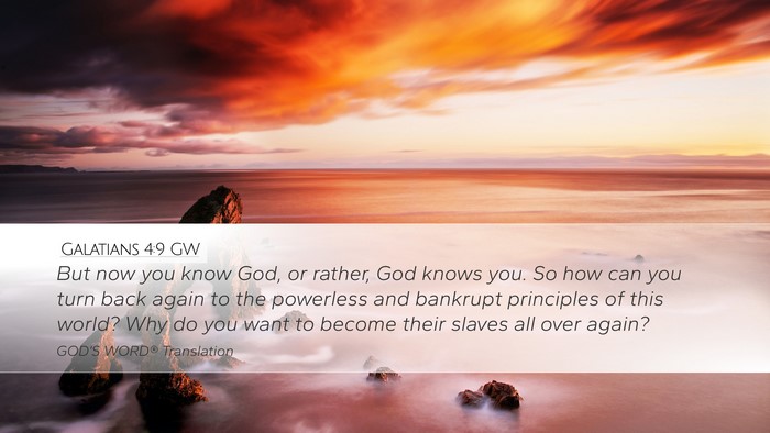 Galatians 4:9 GW Bible Verse Image