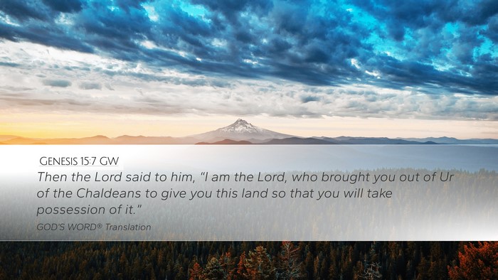 Genesis 15:7 GW Bible Verse Image