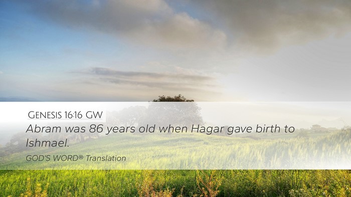 Genesis 16:16 GW Desktop Wallpaper - Abram was 86 years old when Hagar gave birth to - Desktop Bible Verse Wallpaper