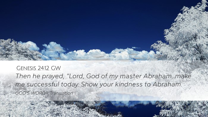 Genesis 24:12 GW Bible Verse Image