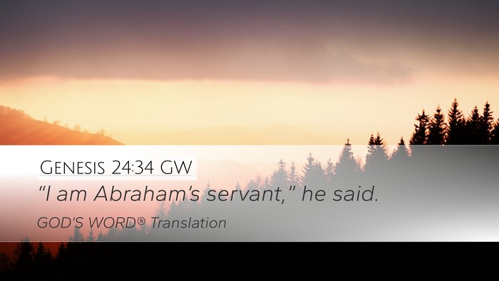 Genesis 24:34 GW Desktop Wallpaper - “I am Abraham’s servant,” he - Desktop Bible Verse Wallpaper