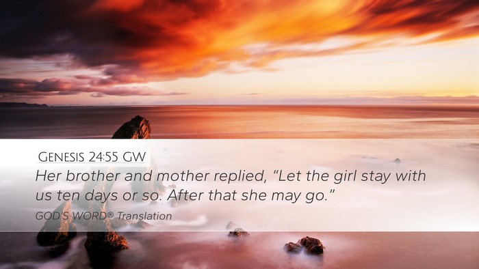 Genesis 24:55 GW Bible Verse Image