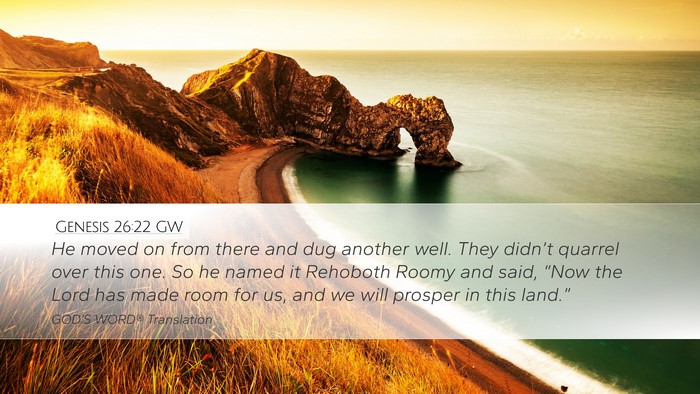 Genesis 26:22 GW Bible Verse Image