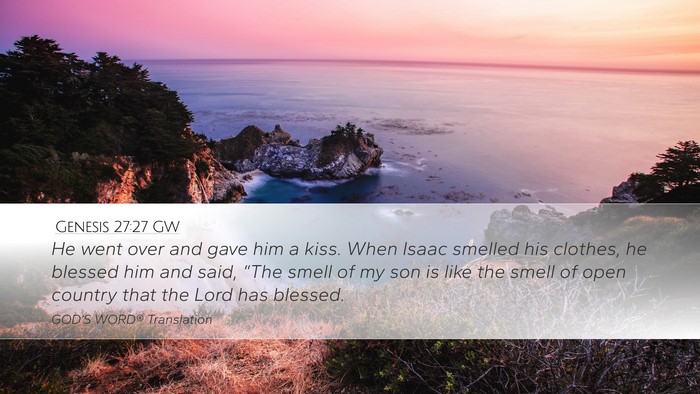 Genesis 27:27 GW Bible Verse Image