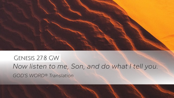 Genesis 27:8 GW Bible Verse Image