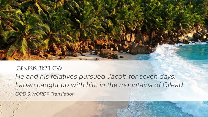 Genesis 31:23 GW Bible Verse Image