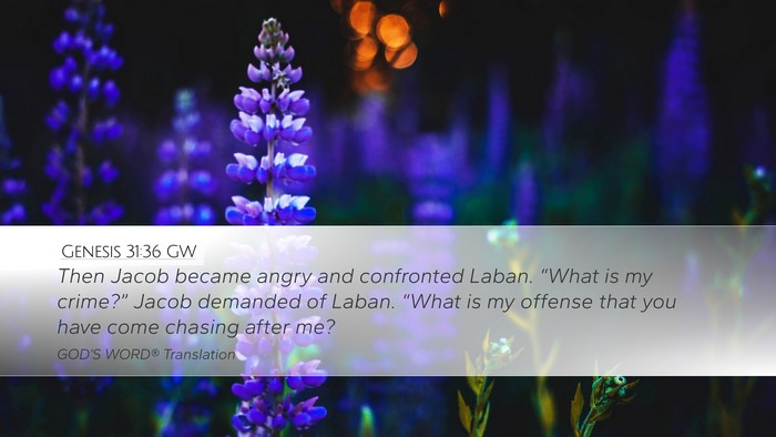 Genesis 31:36 GW Bible Verse Image