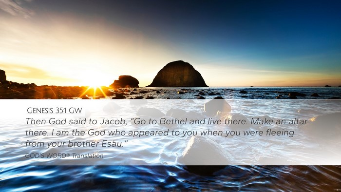 Genesis 35:1 GW Desktop Wallpaper - Then God said to Jacob, “Go to Bethel and live - Desktop Bible Verse Wallpaper