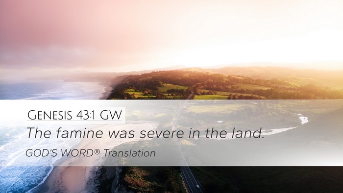 Genesis 43:1 GW Desktop Wallpaper - The famine was severe in the - Desktop Bible Verse Wallpaper