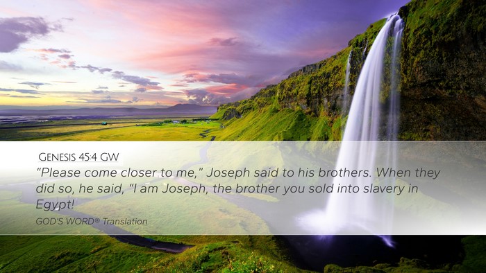 Genesis 45:4 GW Bible Verse Image