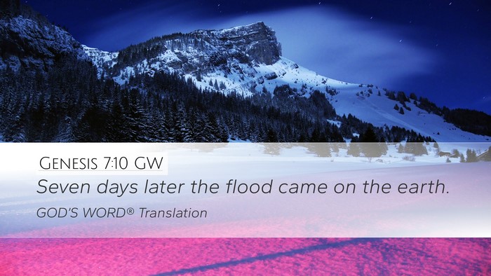 Genesis 7:10 GW Desktop Wallpaper - Seven days later the flood came on the - Desktop Bible Verse Wallpaper
