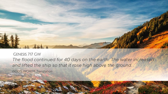 Genesis 7:17 GW Bible Verse Image