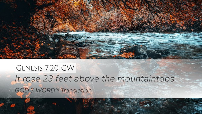 Genesis 7:20 GW Desktop Wallpaper - It rose 23 feet above the - Desktop Bible Verse Wallpaper