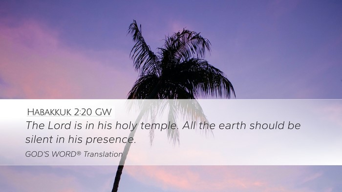 Habakkuk 2:20 GW Bible Verse Image