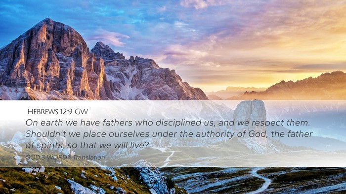 Hebrews 12:9 GW Bible Verse Image