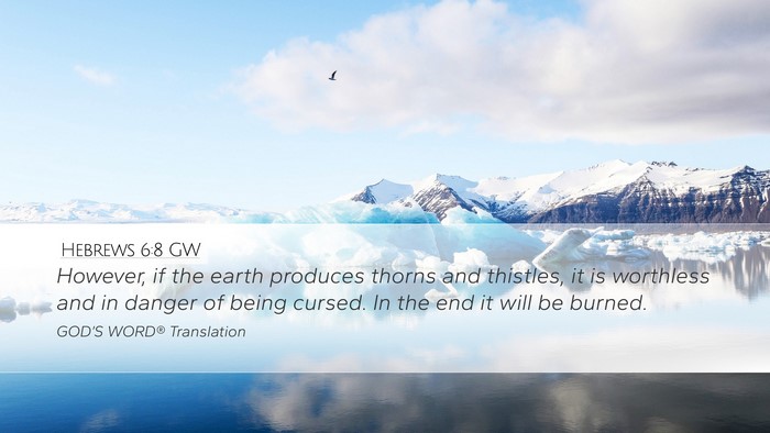 Hebrews 6:8 GW Bible Verse Image