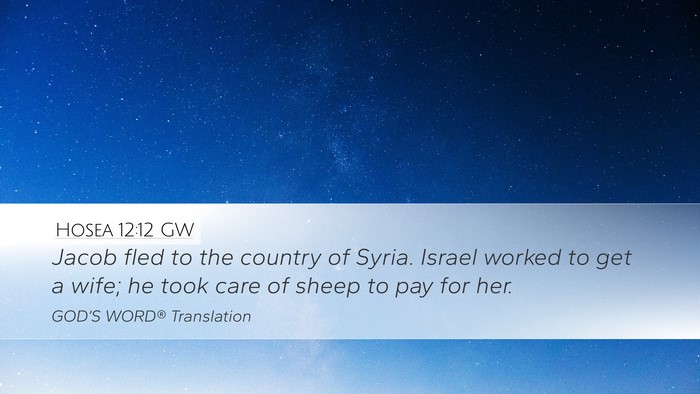 Hosea 12:12 GW Bible Verse Image