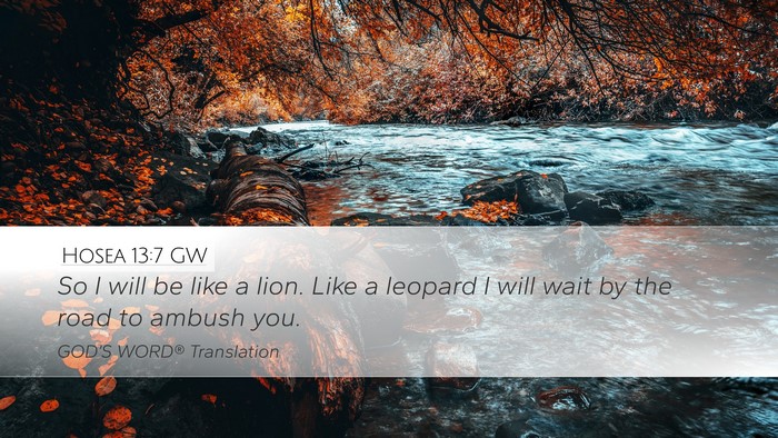 Hosea 13:7 GW Bible Verse Image