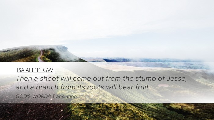 Isaiah 11:1 GW Bible Verse Image