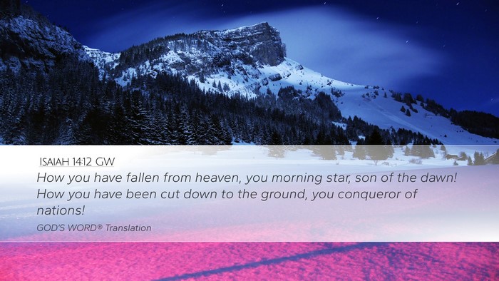 Isaiah 14:12 GW Bible Verse Image
