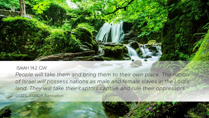 Isaiah 14:2 GW Bible Verse Image