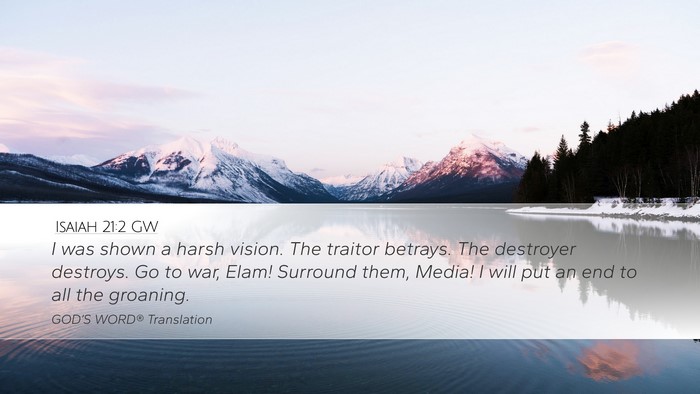 Isaiah 21:2 GW Bible Verse Image