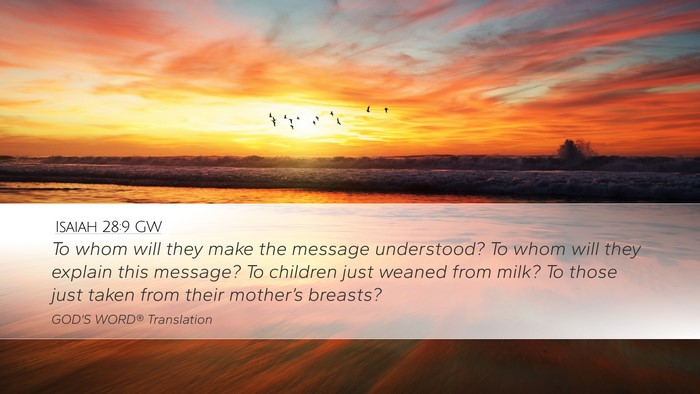 Isaiah 28:9 GW Bible Verse Image