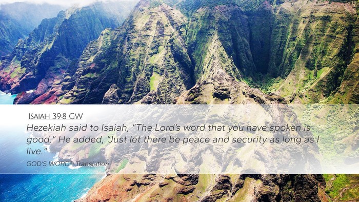 Isaiah 39:8 GW Bible Verse Image
