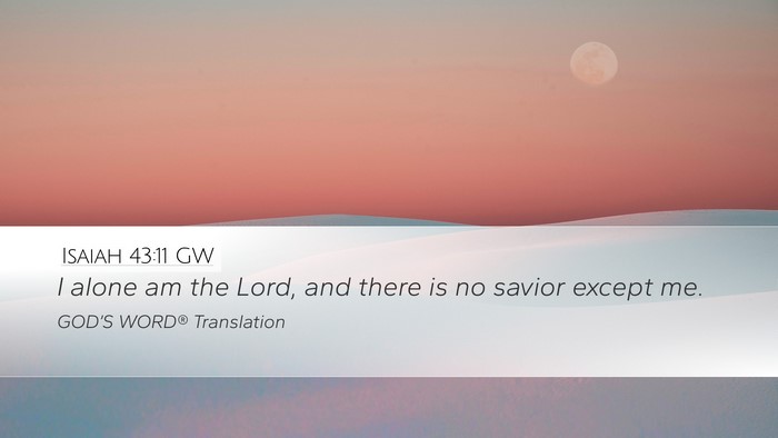 Isaiah 43:11 GW Bible Verse Image