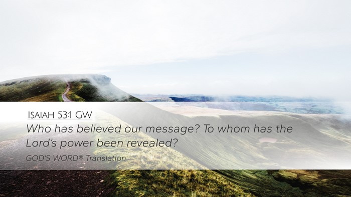 Isaiah 53:1 GW Bible Verse Image