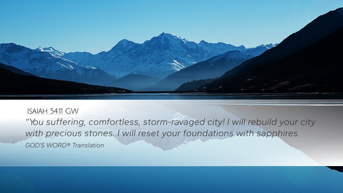 Isaiah 54:11 GW Bible Verse Image