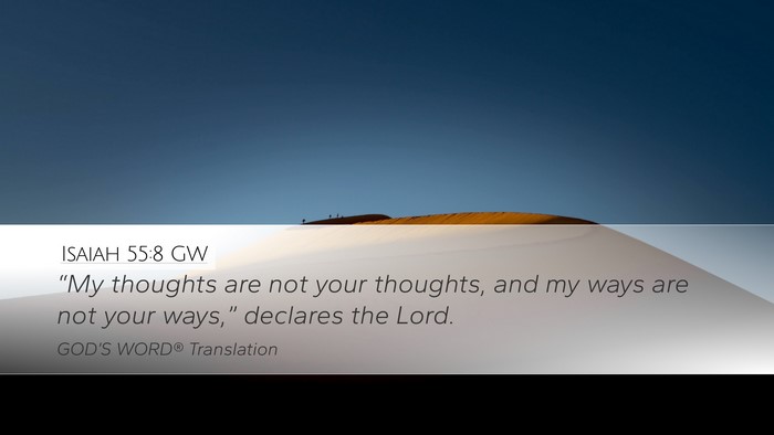 Isaiah 55:8 GW Bible Verse Image