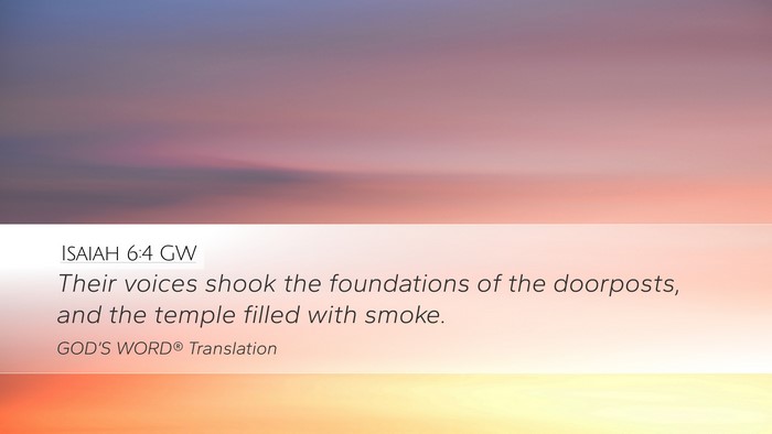 Isaiah 6:4 GW Bible Verse Image