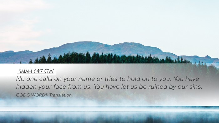 Isaiah 64:7 GW Bible Verse Image