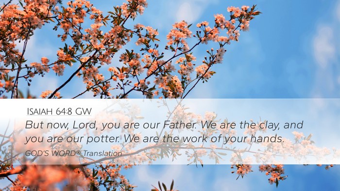 Isaiah 64:8 GW Bible Verse Image