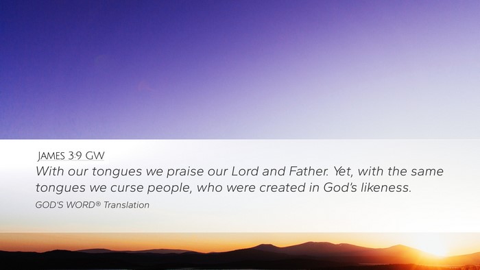 James 3:9 GW Desktop Wallpaper - With our tongues we praise our Lord and Father. - Desktop Bible Verse Wallpaper