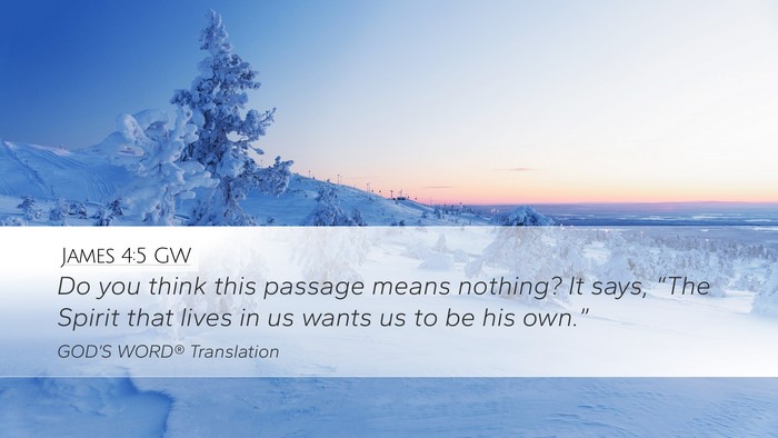 James 4:5 GW Bible Verse Image