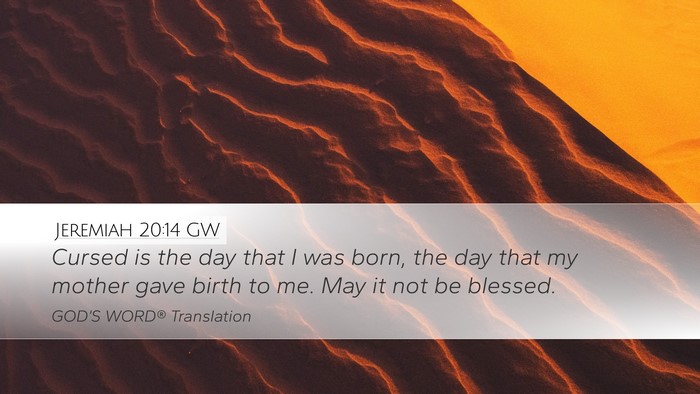Jeremiah 20:14 GW Bible Verse Image